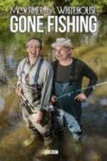 Watch Mortimer & Whitehouse: Gone Fishing 123movieshub