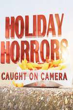 Watch Holiday Horrors: Caught on Camera 123movieshub