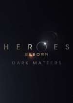 Watch Heroes Reborn: Dark Matters 123movieshub