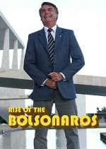 Watch The Boys from Brazil: Rise of the Bolsonaros 123movieshub