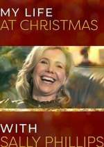 Watch My Life at Christmas with Sally Phillips 123movieshub