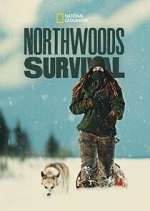 Watch Northwoods Survival 123movieshub