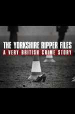 Watch The Yorkshire Ripper Files: A Very British Crime Story 123movieshub