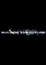 Watch Building the Future 123movieshub