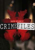 Watch David Wilson's Crime Files 123movieshub