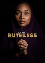 Watch Tyler Perry's Ruthless 123movieshub