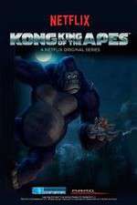 Watch Kong: King of the Apes 123movieshub