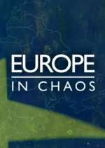 Watch Europe in Chaos 123movieshub