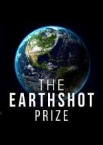 Watch The Earthshot Prize: Repairing Our Planet 123movieshub