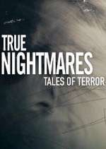 Watch True Nightmares: Tales of Terror 123movieshub