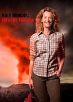 Watch Kate Humble: Into the Volcano 123movieshub