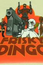 Watch Frisky Dingo 123movieshub