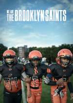 Watch We Are: The Brooklyn Saints 123movieshub