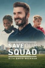 Watch Save Our Squad 123movieshub