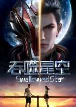 Watch Swallowed Star 123movieshub