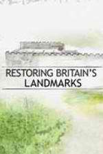 Watch Restoring Britain's Landmarks 123movieshub