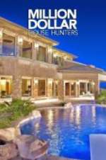 Watch Million Dollar House Hunters 123movieshub