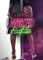 Watch Naked Hustle 123movieshub