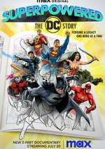 Watch Superpowered: The DC Story 123movieshub