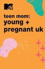 Watch Teen Mom: Young & Pregnant UK 123movieshub