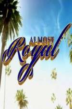 Watch Almost Royal 123movieshub