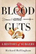 Watch Blood and Guts: A History of Surgery 123movieshub