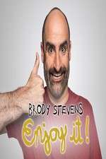 Watch Brody Stevens: Enjoy It! 123movieshub