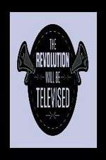 Watch The Revolution Will Be Televised 123movieshub