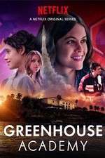 Watch Greenhouse Academy 123movieshub