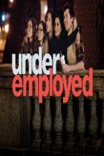 Watch Underemployed 123movieshub