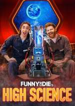 Watch Funny or Die's High Science 123movieshub