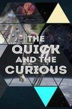 Watch The Quick and the Curious 123movieshub