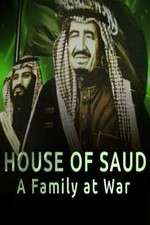 Watch House of Saud: A Family at War 123movieshub