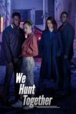 Watch We Hunt Together 123movieshub