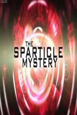 Watch The Sparticle Mystery 123movieshub