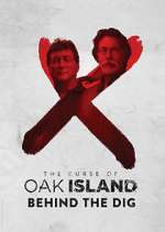 Watch The Curse of Oak Island: Behind the Dig 123movieshub