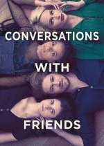 Watch Conversations with Friends 123movieshub
