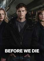 Watch Before We Die 123movieshub