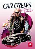 Watch Car Crews with Supercar Blondie 123movieshub