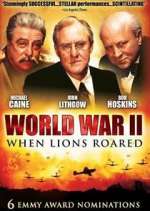 Watch World War II: When Lions Roared 123movieshub