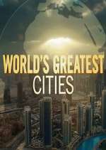 Watch Worlds Greatest Cities 123movieshub