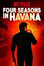 Watch Four Seasons in Havana 123movieshub