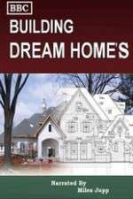 Watch Building Dream Homes 123movieshub