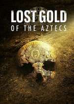 Watch Lost Gold of the Aztecs 123movieshub