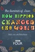 Watch The Summer of Love: How Hippies Changed the World 123movieshub