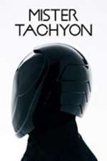 Watch Mister Tachyon 123movieshub