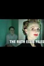 Watch The Ruth Ellis Files: A Very British Crime Story 123movieshub