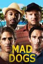 Watch Mad Dogs (US) 123movieshub