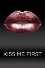 Watch Kiss Me First 123movieshub