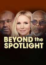 Watch Beyond the Spotlight 123movieshub